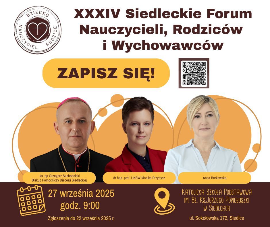 XXXIV Siedleckie Forum Nauczycieli, Rodziców i Wychowawców